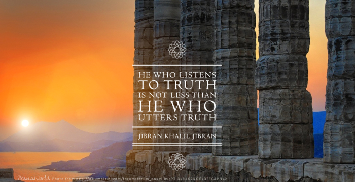 He Who Listens to Truth
