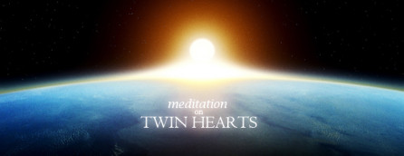 Meditation on Twin Hearts