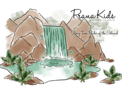 Prana Kids | Ruler of the Island