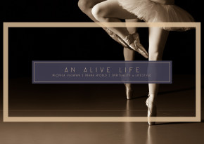 An-Alive-Life