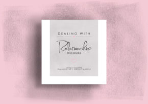 dealing-with-relationship-dilemmas